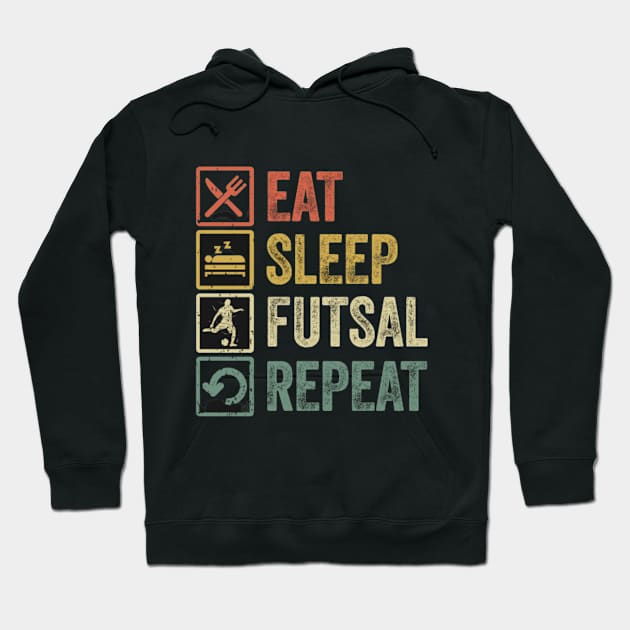 Eat Sleep Futsal Repeat Hoodie by Yann Van Campfort